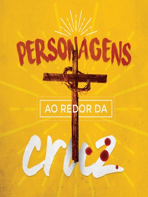 cover image of Personagens ao Redor da Cruz | Aluno